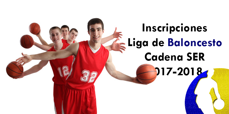 Inscripciones Liga de Baloncesto Cadena SER