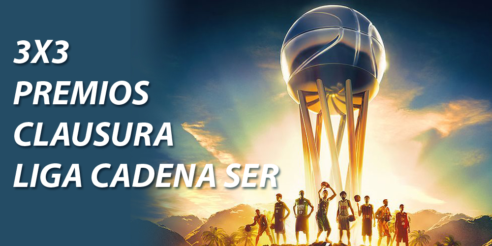 Premios, clausura y 3×3
